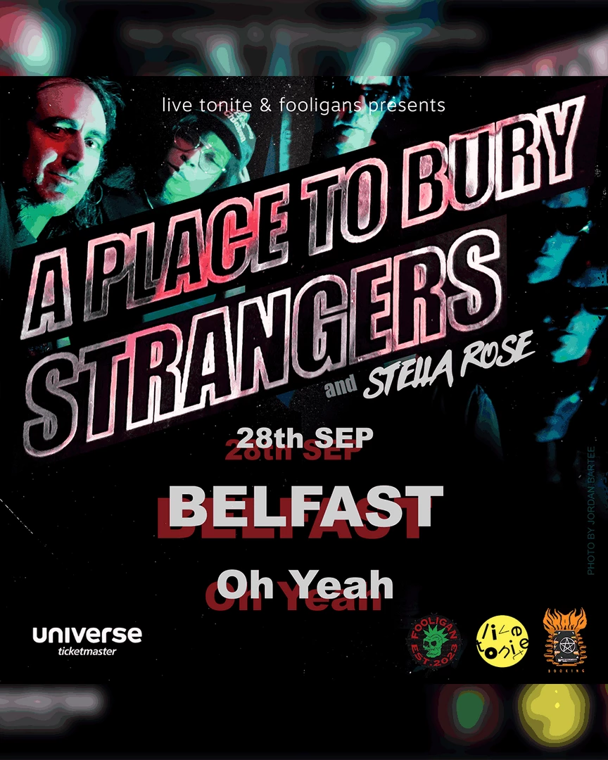 A Place To Bury Strangers